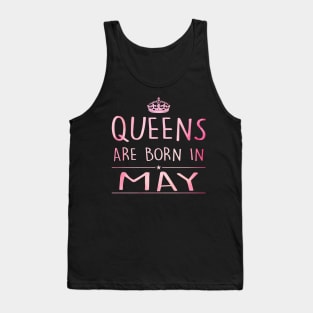 Queens Are Born In May Tank Top